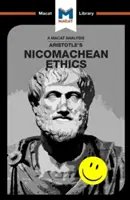 Analiza Etyki nikomachejskiej Arystotelesa - An Analysis of Aristotle's Nicomachean Ethics