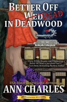 Lepiej być martwym w Deadwood - Better Off Dead in Deadwood