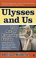 Ulisses i my - sztuka codziennego życia - Ulysses and Us - The Art of Everyday Living