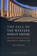 Upadek cesarstwa zachodniorzymskiego: Archeologia, historia i upadek Rzymu - The Fall of the Western Roman Empire: Archaeology, History and the Decline of Rome