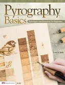 Podstawy pirografii: Techniki i ćwiczenia dla początkujących - Pyrography Basics: Techniques and Exercises for Beginners