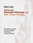 Zaawansowany masaż leczniczy i terapia tkanek miękkich - Advanced Remedial Massage and Soft Tissue Therapy