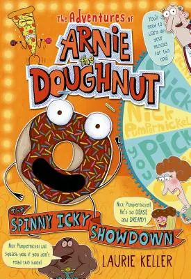 Spinny Icky Showdown: Przygody Arniego Pączka - The Spinny Icky Showdown: The Adventures of Arnie the Doughnut