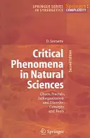 Krytyczne zjawiska w naukach przyrodniczych: Chaos, fraktale, samoorganizacja i nieporządek: Koncepcje i narzędzia - Critical Phenomena in Natural Sciences: Chaos, Fractals, Selforganization and Disorder: Concepts and Tools