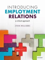 Wprowadzenie do stosunków pracy: Krytyczne podejście - Introducing Employment Relations: A Critical Approach