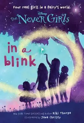 Never Girls #1: W mgnieniu oka (Disney: The Never Girls) - Never Girls #1: In a Blink (Disney: The Never Girls)