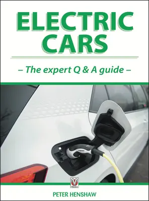 Samochody elektryczne - poradnik eksperta - Electric Cars - The Expert Q & A Guide