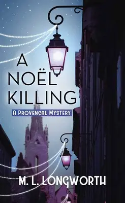 A Noel Killing: Prowansalska tajemnica - A Noel Killing: A Provencal Mystery