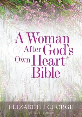 Biblia Kobiety według Bożego Serca - A Woman After God's Own Heart Bible