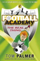 Football Academy: The Real Thing