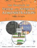 Praktyka administrowania systemami i sieciami: Tom 1: Devops i inne najlepsze praktyki dla przedsiębiorstw IT - The Practice of System and Network Administration: Volume 1: Devops and Other Best Practices for Enterprise It