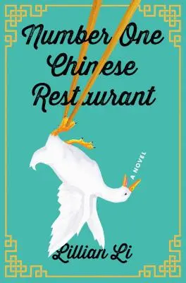 Chińska restauracja numer jeden - powieść - Number One Chinese Restaurant - A Novel