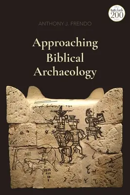 Podejście do archeologii biblijnej - Approaching Biblical Archaeology