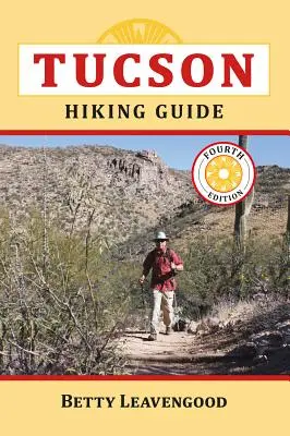 Przewodnik turystyczny po Tucson - Tucson Hiking Guide