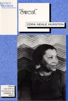 Pot: Napisane przez Zorę Neale Hurston - Sweat: Written by Zora Neale Hurston