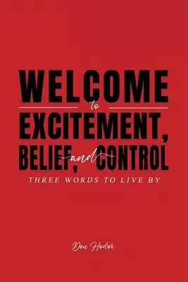 Witamy w podnieceniu, wierze i kontroli - Welcome to Excitement, Belief, and Control
