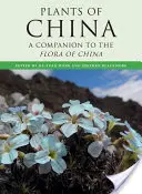 Rośliny Chin: Przewodnik po florze Chin - Plants of China: A Companion to the Flora of China