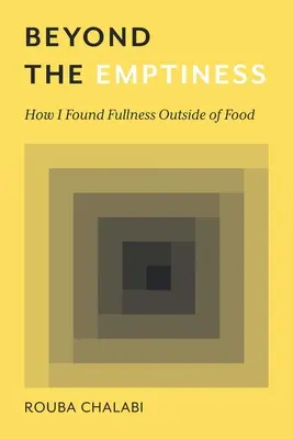 Poza pustką: Jak znalazłem pełnię poza jedzeniem - Beyond the Emptiness: How I Found Fullness Outside of Food