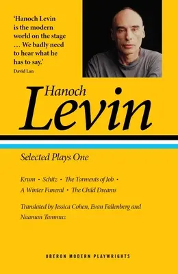 Hanoch Levin: Wybrane sztuki pierwsze - Hanoch Levin: Selected Plays One