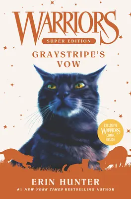 Warriors Super Edition: Przysięga Graystripe'a - Warriors Super Edition: Graystripe's Vow