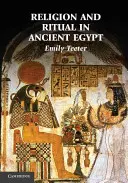 Religia i rytuały w starożytnym Egipcie - Religion and Ritual in Ancient Egypt