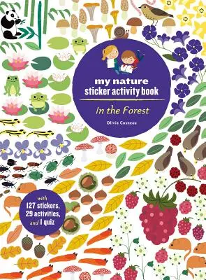 W lesie: My Nature Sticker Activity Book (127 naklejek, 29 zadań, 1 quiz) - In the Forest: My Nature Sticker Activity Book (127 Stickers, 29 Activities, 1 Quiz)