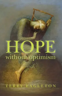 Nadzieja bez optymizmu - Hope Without Optimism