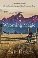 Magia Wyoming - Wyoming Magic