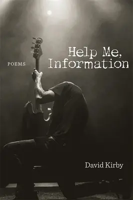 Help Me, Information: Wiersze - Help Me, Information: Poems