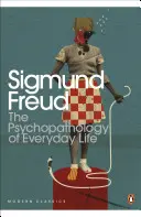Psychopatologia życia codziennego - Psychopathology of Everyday Life