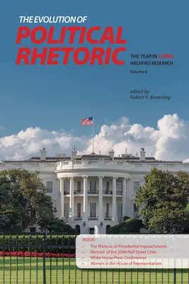 Ewolucja retoryki politycznej: Rok w badaniach archiwów C-SPAN, tom 6 - The Evolution of Political Rhetoric: The Year in C-SPAN Archives Research, Volume 6