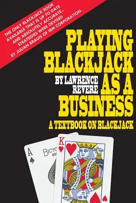 Gra w blackjacka jako biznes - Playing Blackjack as a Business