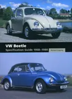 Przewodnik po specyfikacji VW Beetle 1968-1980 - VW Beetle Specification Guide 1968-1980