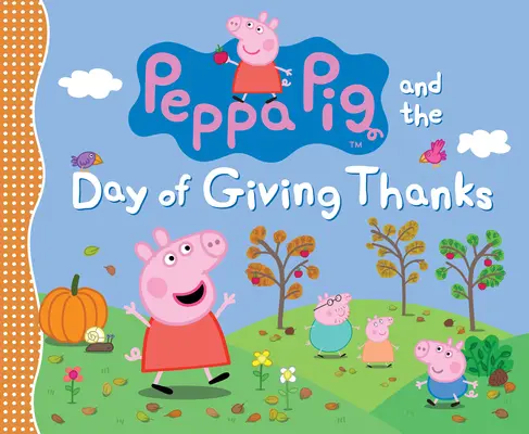 Świnka Peppa i Dzień Dziękczynienia - Peppa Pig and the Day of Giving Thanks
