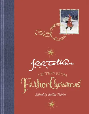 Listy od Świętego Mikołaja, Wydanie Stulecia - Letters from Father Christmas, Centenary Edition