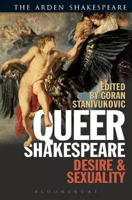 Queer Shakespeare: Pożądanie i seksualność - Queer Shakespeare: Desire and Sexuality