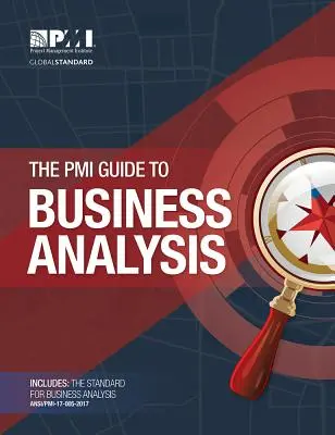 Przewodnik PMI po analizie biznesowej - The PMI Guide to Business Analysis