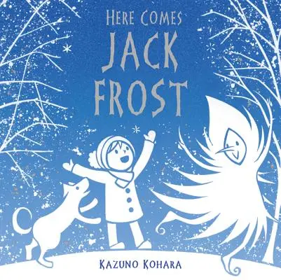 Nadchodzi Jack Frost - Here Comes Jack Frost