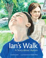 Ian's Walk: Opowieść o autyzmie - Ian's Walk: A Story about Autism