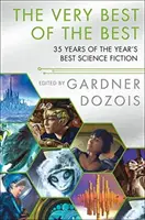 Najlepsze z najlepszych: 35 lat najlepszego science fiction roku - The Very Best of the Best: 35 Years of the Year's Best Science Fiction