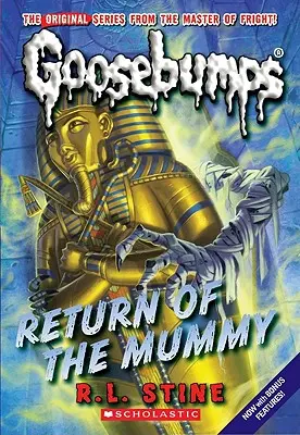 Powrót mumii (Classic Goosebumps #18), 18 - Return of the Mummy (Classic Goosebumps #18), 18