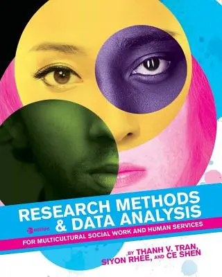 Metody badawcze i analiza danych dla wielokulturowej pracy socjalnej i usług społecznych - Research Methods & Data Analysis for Multicultural Social Work and Human Services