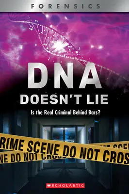 DNA nie kłamie (Xbooks): Czy prawdziwy przestępca jest za kratkami? - DNA Doesn't Lie (Xbooks): Is the Real Criminal Behind Bars?