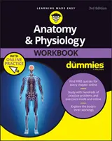 Anatomy & Physiology Workbook for Dummies z ćwiczeniami online - Anatomy & Physiology Workbook for Dummies with Online Practice