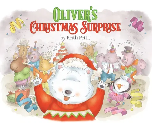 Świąteczna niespodzianka Olivera - Oliver's Christmas Surprise