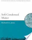 Miękka materia skondensowana - Soft Condensed Matter