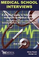 Medical School Interviews: a Practical Guide to Help You Get That Place at Medical School - Ponad 150 przeanalizowanych pytań. Obejmuje mini-wielokrotne wywiady - Medical School Interviews: a Practical Guide to Help You Get That Place at Medical School - Over 150 Questions Analysed. Includes Mini-multi Interviews