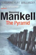 Piramida - Kurt Wallander - Pyramid - Kurt Wallander