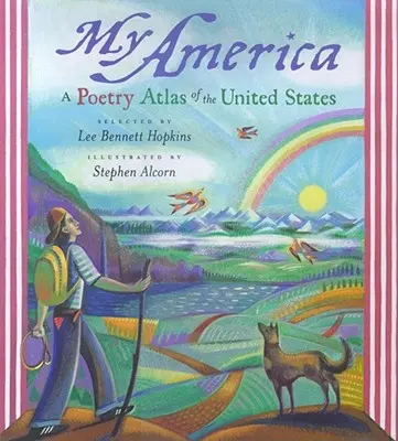 Moja Ameryka: Atlas poezji Stanów Zjednoczonych - My America: A Poetry Atlas of the United States