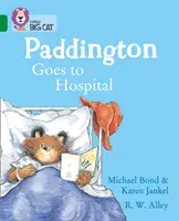 Paddington idzie do szpitala - Zespół 15/Emerald - Paddington Goes to Hospital - Band 15/Emerald